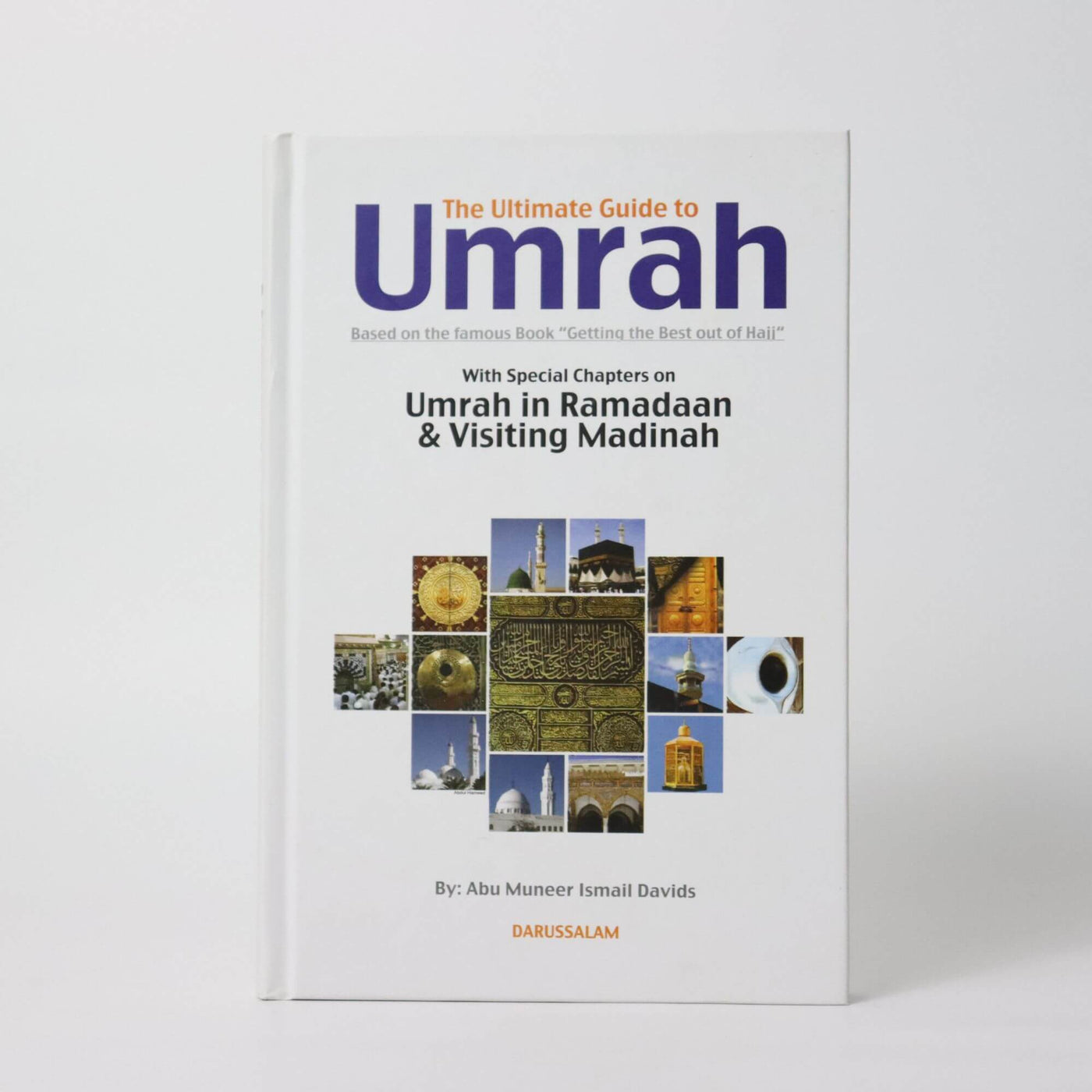 The Ultimate Guide To Umrah